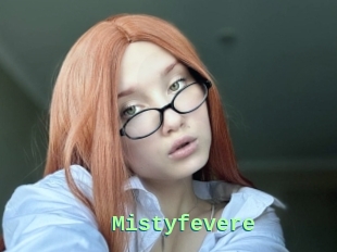 Mistyfevere