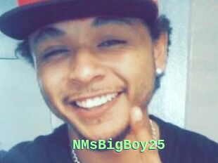 NMsBigBoy25