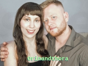 Orinandthora