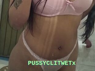 PUSSYCLITWETx