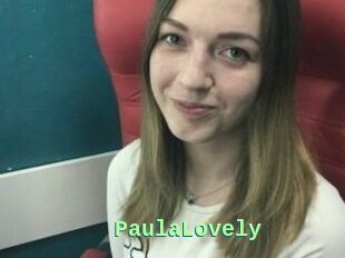 PaulaLovely