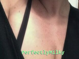 PerfectlyMilky