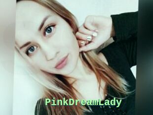 PinkDreamLady