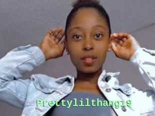 Prettylilthang19