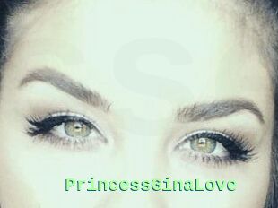 PrincessGinaLove