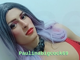 Paulinabigcock69