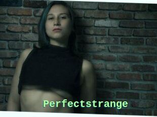 Perfectstrange