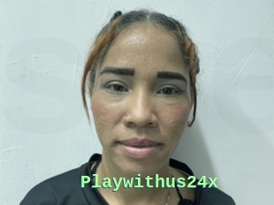 Playwithus24x