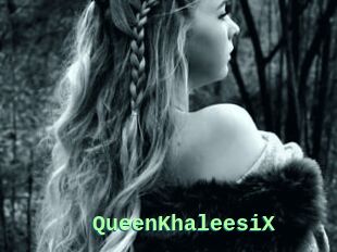 QueenKhaleesiX