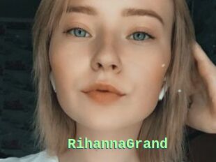 RihannaGrand