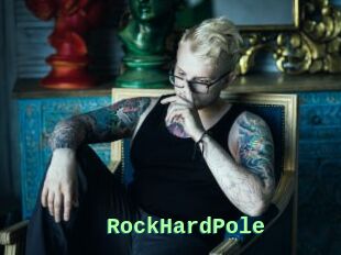 RockHardPole