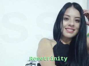 Rosetrinity