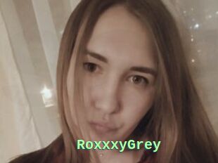 RoxxxyGrey