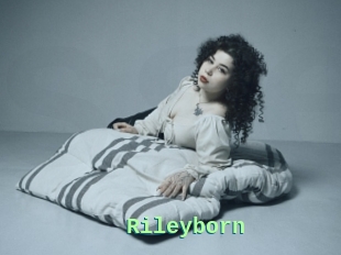 Rileyborn