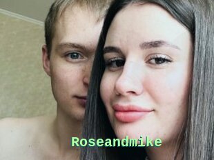Roseandmike