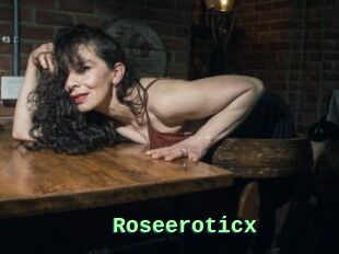 Roseeroticx