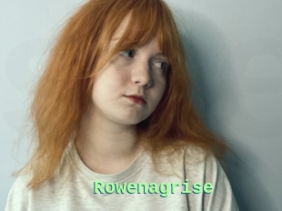 Rowenagrise