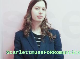 ScarlettmuseFoRRomantics