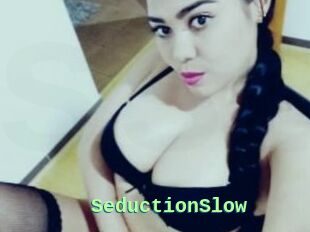SeductionSlow