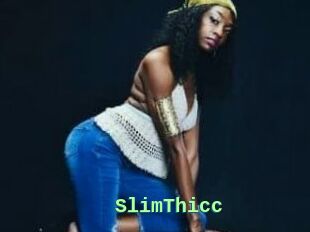 SlimThicc