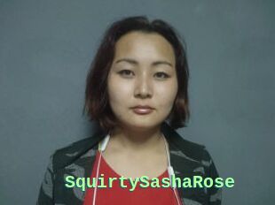 SquirtySashaRose