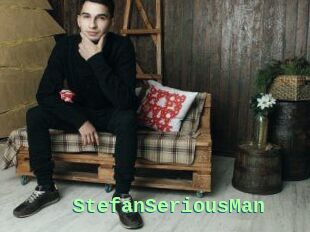 StefanSeriousMan