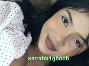Sarahbigboob