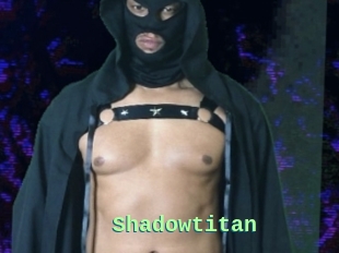 Shadowtitan