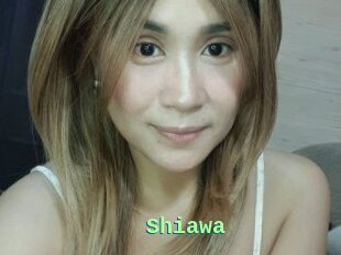 Shiawa
