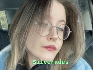 Silverades