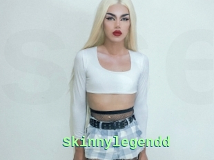 Skinnylegendd