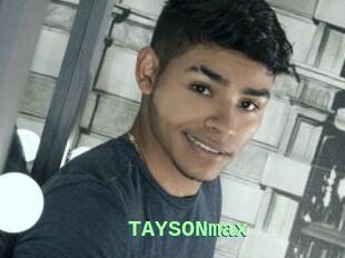 TAYSONmax