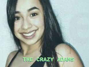 THE_CRAZY_ADAMS