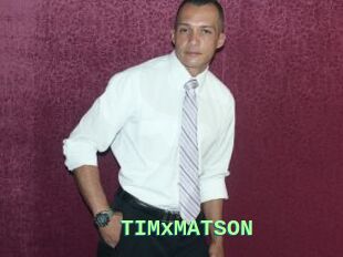 TIMxMATSON