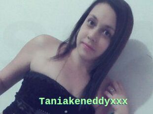 Taniakeneddyxxx