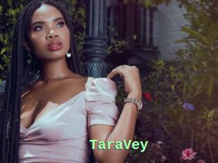 TaraVey