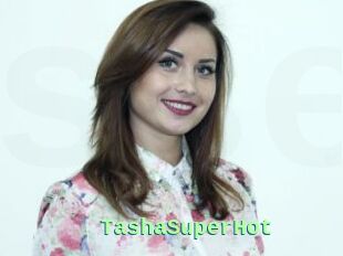 TashaSuperHot