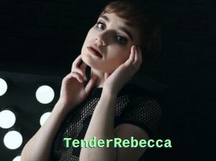 TenderRebecca