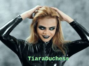 TiaraDuchess