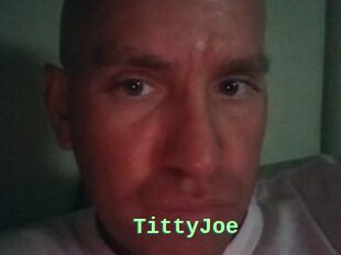 TittyJoe