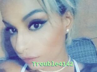 Trouble4142