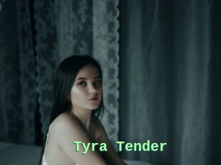 Tyra_Tender