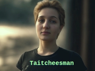 Taitcheesman