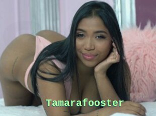 Tamarafooster
