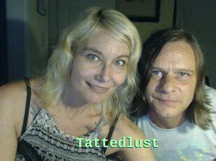 Tattedlust