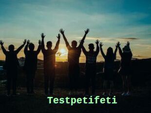 Testpetifeti