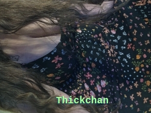 Thickchan