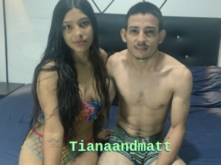 Tianaandmatt