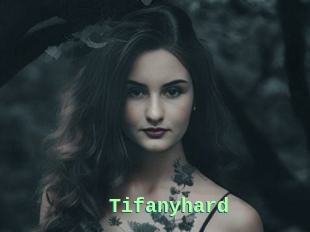 Tifanyhard