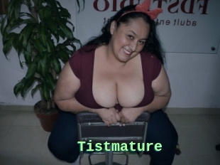 Tistmature